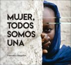 mujer, todos somos una-9788428554169 mujer, todos somos una-9788428554169