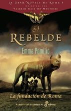 rebelde: la fundacion de roma-emma pomilio-emilio peral-9788435062169 rebelde: la fundacion de roma-emma pomilio-emilio peral-9788435062169
