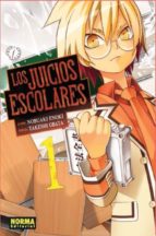 los juicios escolares 1-nobuaki enoki-takeshi obata-9788467922769 los juicios escolares 1-nobuaki enoki-takeshi obata-9788467922769