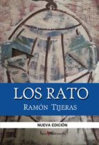 los rato: el libro que rodrigo rato silenció cuando quiso ser presidente del gobierno (ebook)-ramon tijeras cozar-9788468664569 los rato: el libro que rodrigo rato silenció cuando quiso ser presidente del gobierno (ebook)-ramon tijeras cozar-9788468664569