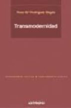 transmodernidad-rosa maria rodriguez magsa-9788476586969 transmodernidad-rosa maria rodriguez magsa-9788476586969