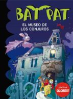Bat pat el museo de los conjuros Descarga gratuita de libros electrónicos epub