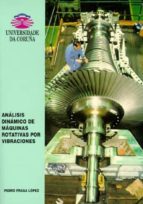 analisis dinamico de maquinas rotativas por vibraciones-pedro fraga lopez-9788489694569 analisis dinamico de maquinas rotativas por vibraciones-pedro fraga lopez-9788489694569