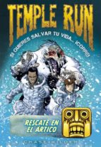 TEMPLE RUN 3: RESCATE EN EL ARTICO