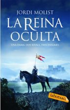la reina oculta-jorge molist-9788492549269 la reina oculta-jorge molist-9788492549269