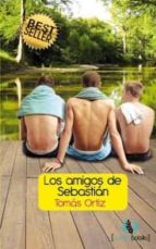 los amigos de sebastián (ebook)-tomas ortiz martinez-9788492609369 los amigos de sebastián (ebook)-tomas ortiz martinez-9788492609369