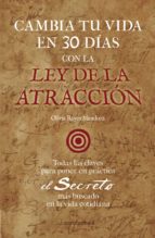 cambia tu vida en 30 dias con la ley de la atraccion-olivia reyes mendoza-9788495645869 cambia tu vida en 30 dias con la ley de la atraccion-olivia reyes mendoza-9788495645869