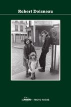 robert doisneau-robert doisneau-9788497855969 robert doisneau-robert doisneau-9788497855969