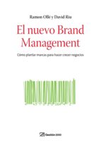 el nuevo brand management (ebook)-david riu-ramon olle-9788498750669 el nuevo brand management (ebook)-david riu-ramon olle-9788498750669