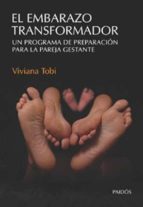 el embarazo transformador-viviana tobi-9789501226669 el embarazo transformador-viviana tobi-9789501226669