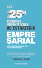las 25'5 técnicas definitivas de estrategia empresarial (ebook)-pascual parada-cdlap00001969 las 25'5 técnicas definitivas de estrategia empresarial (ebook)-pascual parada-cdlap00001969