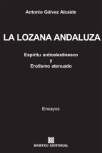 la lozana andaluza: espíritu anticelestinesco y erotismo atenuado (ebook)-cdlap00006569 la lozana andaluza: espíritu anticelestinesco y erotismo atenuado (ebook)-cdlap00006569