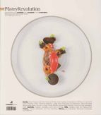 pastryrevolution nº 22 (noviembre-diciembre 2016)-2910020211479 pastryrevolution nº 22 (noviembre-diciembre 2016)-2910020211479