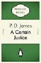 A CERTAIN JUSTICE