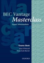 BEC VANTAGE MASTERCLASS. COURSE BOOK (UPPER INTERMEDIATE)