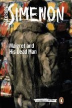 MAIGRET AND HIS DEAD MAN (INSPECTOR MAIGRET 29)