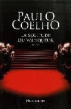 la solitude du vainqueur-paulo coelho-9782081222779 la solitude du vainqueur-paulo coelho-9782081222779