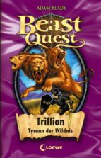 beast quest 12 - trillion, tyrann der wildnis (ebook)-adam blade-9783732006779 beast quest 12 - trillion, tyrann der wildnis (ebook)-adam blade-9783732006779