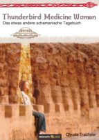 thunderbird medicine woman (ebook)-christa trachsler-9783990481479 thunderbird medicine woman (ebook)-christa trachsler-9783990481479
