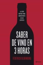 saber de vino en tres horas (ebook)-federico oldenburg-9788408101079 saber de vino en tres horas (ebook)-federico oldenburg-9788408101079
