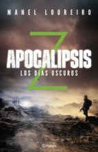 apocalipsis z. los días oscuros (ebook)-manel loureiro-9788408178279 apocalipsis z. los días oscuros (ebook)-manel loureiro-9788408178279