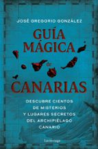 guía mágica de canarias (ebook)-jose gregorio gonzalez-9788415864479 guía mágica de canarias (ebook)-jose gregorio gonzalez-9788415864479