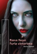 furia victoriosa. maeve regan 5 (ebook)-marita gallman-9788416550579 furia victoriosa. maeve regan 5 (ebook)-marita gallman-9788416550579