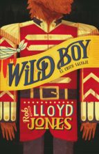 el chico salvaje (wild boy 1) (ebook)-rob lloyd jones-9788420418179 el chico salvaje (wild boy 1) (ebook)-rob lloyd jones-9788420418179