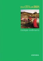 una cita con dios: tiempo ordinario-pablo cardona-9788431325879 una cita con dios: tiempo ordinario-pablo cardona-9788431325879