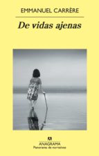 de vidas ajenas (ebook)-emmanuel carrère-9788433933379 de vidas ajenas (ebook)-emmanuel carrère-9788433933379