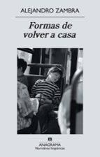 formas de volver a casa-alejandro zambra-9788433972279 formas de volver a casa-alejandro zambra-9788433972279