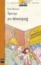 terror en winnipeg (6ª ed.)-eric wilson-9788434811379 terror en winnipeg (6ª ed.)-eric wilson-9788434811379