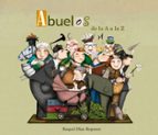 abuelos de la a a la z-raquel diaz reguera-9788448844479 abuelos de la a a la z-raquel diaz reguera-9788448844479