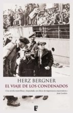 el viaje de los condenados (ebook)-herzt bergner-9788466648479 el viaje de los condenados (ebook)-herzt bergner-9788466648479