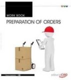 PREPARATION OF ORDERS. WORK BOOK