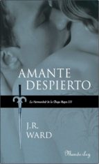 amante despierto (la hermandad de la daga negra 3) (ebook)-j. r. ward-9788483659779 amante despierto (la hermandad de la daga negra 3) (ebook)-j. r. ward-9788483659779