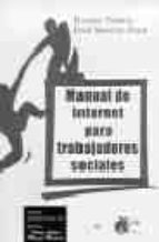 Manual de internet para trabajadores sociales EPUB TORRENT 978-8484650379 por Daniel torres burrieljose manuel polo bueso