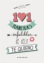 101 maneras infalibles de decir te quiero-9788490431979 101 maneras infalibles de decir te quiero-9788490431979