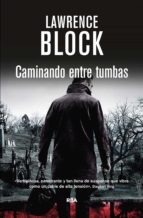 caminando entre tumbas. (ebook)-lawrence block-9788490563779 caminando entre tumbas. (ebook)-lawrence block-9788490563779