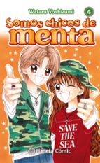 somos chicos de menta nº 04/06 (nueva edicion)-wataru yoshizumi-9788491464679 somos chicos de menta nº 04/06 (nueva edicion)-wataru yoshizumi-9788491464679