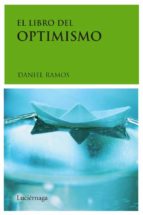 el libro del optimismo (ebook)-daniel ramos-9788492545179 el libro del optimismo (ebook)-daniel ramos-9788492545179