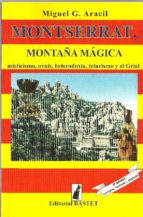 montserrat, montaña mágica (ebook)-miguel aracil-9788493039479 montserrat, montaña mágica (ebook)-miguel aracil-9788493039479
