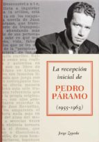 LA RECEPCION INICIAL DE PEDRO PARAMO (1955-1963)