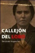 callejon del lobo-desiderio vaquerizo gil-9788493504779 callejon del lobo-desiderio vaquerizo gil-9788493504779