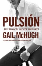 pulsión (ebook)-gail mchugh-9788494415579 pulsión (ebook)-gail mchugh-9788494415579