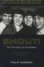 Shout!: the true story of the beatles Libro de Google descargado