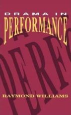drama in performance-raymond williams-9780335096589 drama in performance-raymond williams-9780335096589