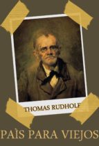 país para viejos (ebook)-thomas rudholf-9781500703189 país para viejos (ebook)-thomas rudholf-9781500703189
