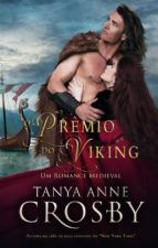 o prêmio do viking - um romance medieval (ebook)-tanya anne crosby-9781507198889 o prêmio do viking - um romance medieval (ebook)-tanya anne crosby-9781507198889