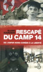 Rescape du camp 14 de l'enfer MOBI TORRENT por B.harden 978-2714449689